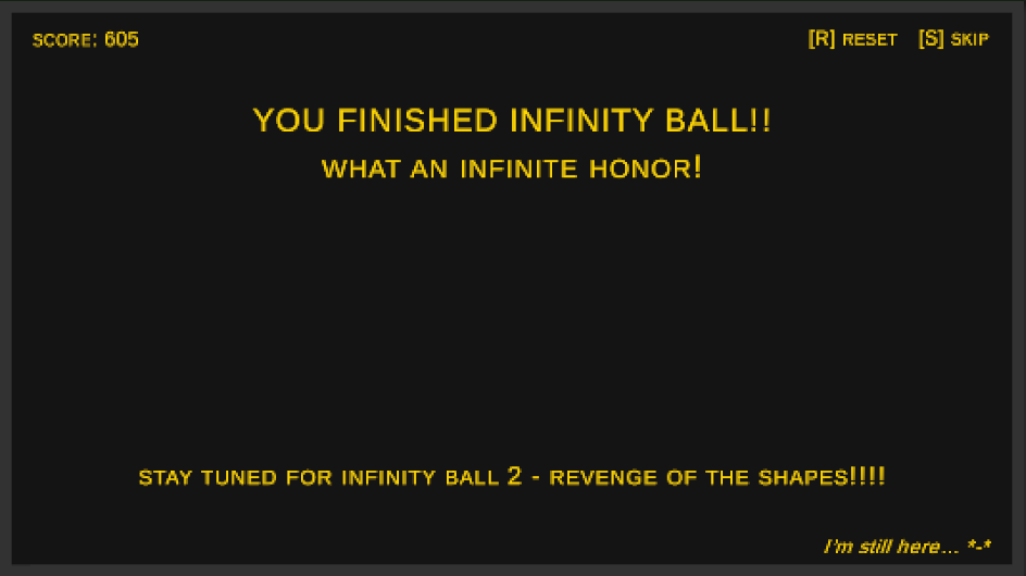 this is the end game screen! congratulations, you did it! time to try again and reach a lower score!